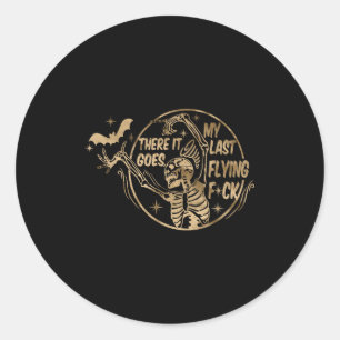 And There It Goes My Last Flying For Classic Round Sticker