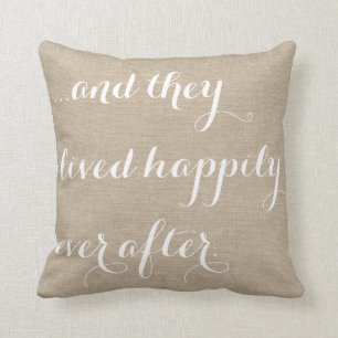 And they lived happily ever after burlap rustic ch cushion