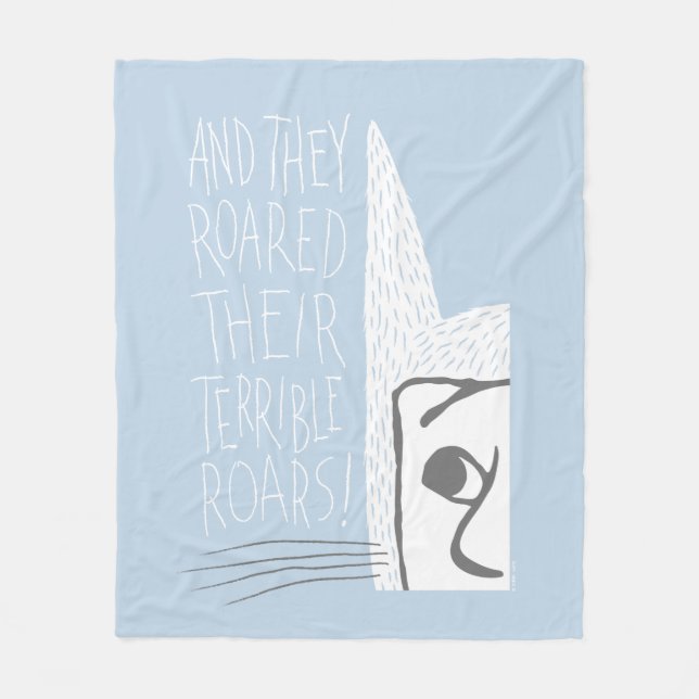 And they Roared Their Terrible Roars! Fleece Blanket (Front)