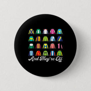 And Theyre Off Horse Racing Derby Day Funny Silks  6 Cm Round Badge