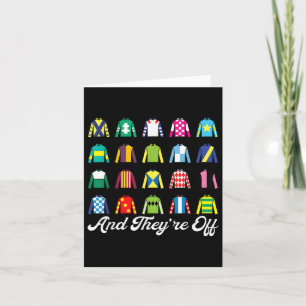 And Theyre Off Horse Racing Derby Day Funny Silks  Card