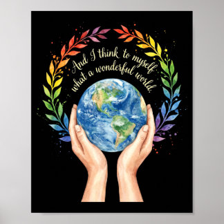 And think to what a wonderful world earth day long poster