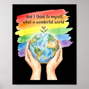 And think to what a wonderful world earth day poster