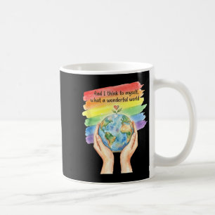And think to what a wonderful world earth day tank coffee mug