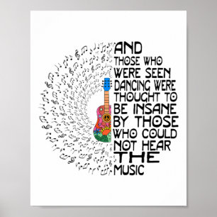 And Those Who Were Seen Dancing Were Thought To Be Poster