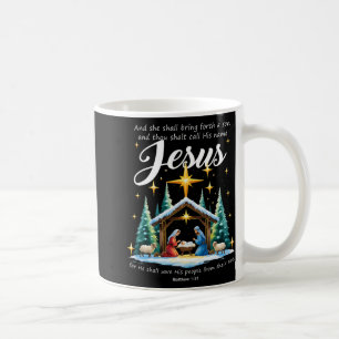 And Thou Shalt Call His Name Jesus Nativity Christ Coffee Mug