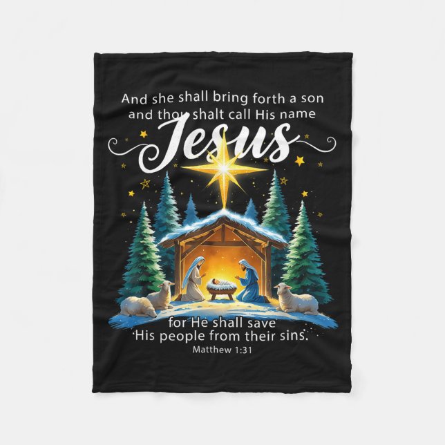 And Thou Shalt Call His Name Jesus Nativity Christ Fleece Blanket (Front)