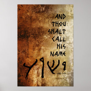 And Thou Shalt Call His Name Yeshua Poster