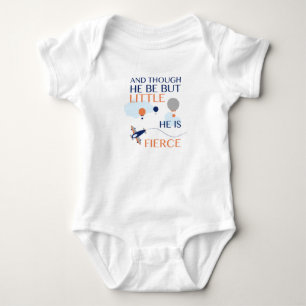 And Though He Be But Little He Is Fierce Bodysuit