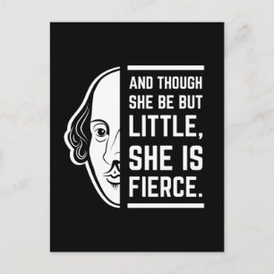 And Though She Be But Little She Is Fierce Quote Postcard