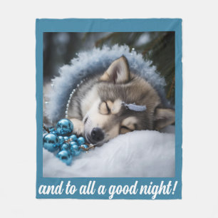 And to all a good night fleece blanket