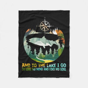 And To The Lake I Go To Lose My Mind Camping Fish Fleece Blanket