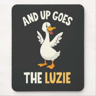And up Goes The Luzie Funny Goose Lovers Mouse Mat