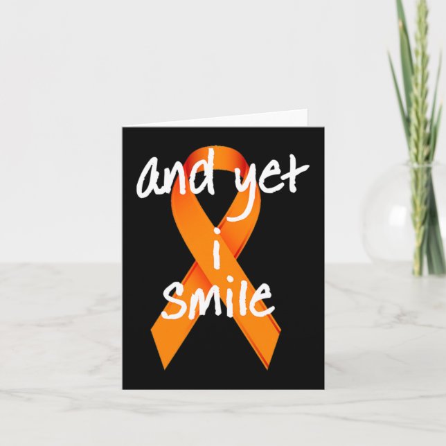 And Yet I Smile Multiple Sclerosis Awareness  Card (Front)
