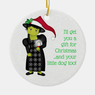 And Your Little Dog ToO!  Wicked Witch WWOO Ceramic Tree Decoration