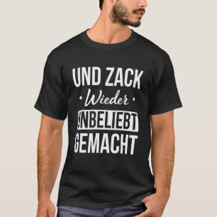 And Zack Wieder Unpopular Made  Saying Sarcasm T-Shirt