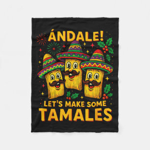 Ándale Let’s Make Some Tamales Mexican Christmas T Fleece Blanket