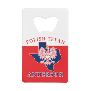 Anderson Polish Texan Credit Card Bottle Opener