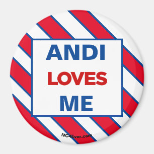 ANDI LOVES ME magnet