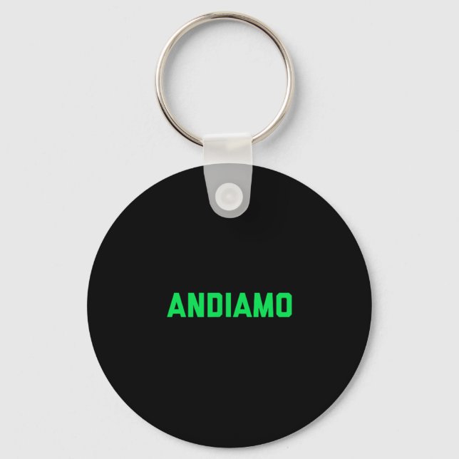 Andiamo Lets Go Motivational Workout Clothes Grind Key Ring (Front)