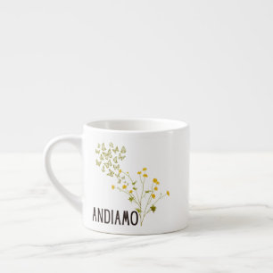 Andiamo (with Buttercups & Butterflies) Espresso Cup
