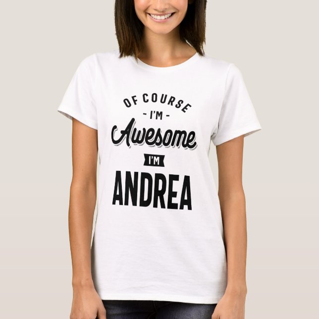 Andrea Personalised Name Birthday Gift T-Shirt (Front)