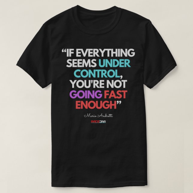 ANDRETTI Quote T-Shirt (Design Front)
