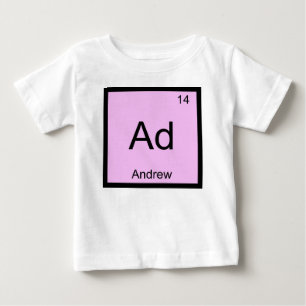 Andrew Name Chemistry Element Periodic Table Baby T-Shirt