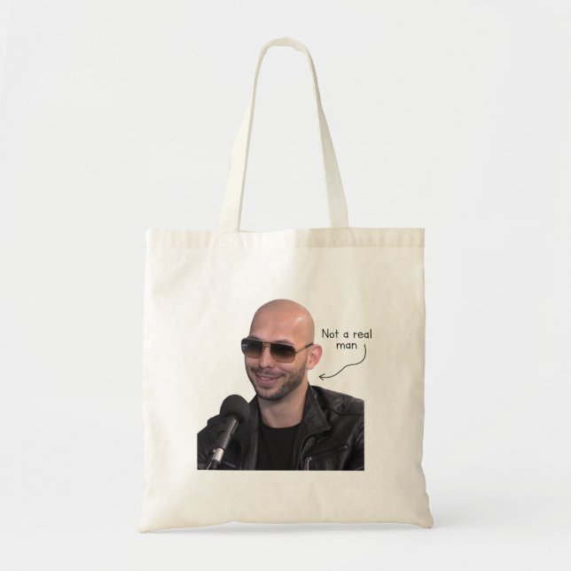 Andrew Tate not a real man  Tote Bag (Front)