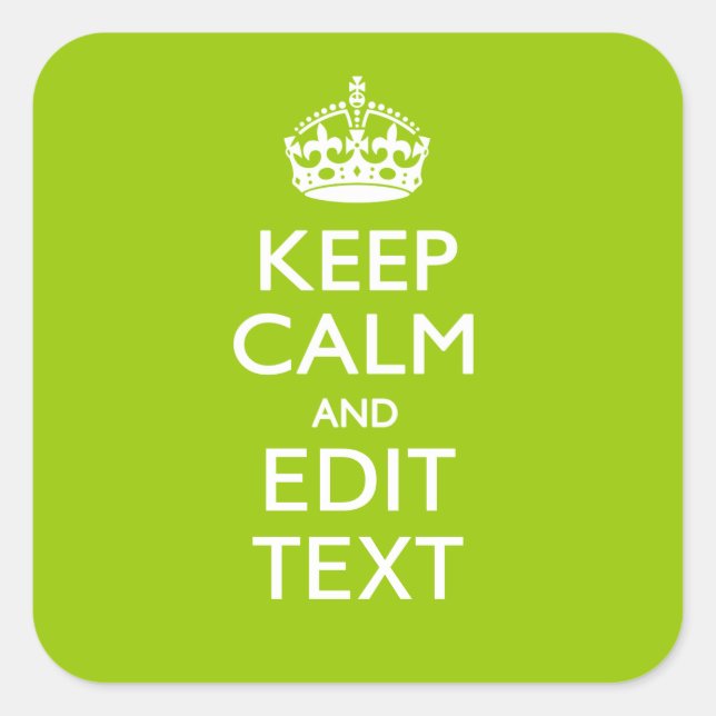 Android Green Keep Calm Have Your Text Square Sticker (Front)