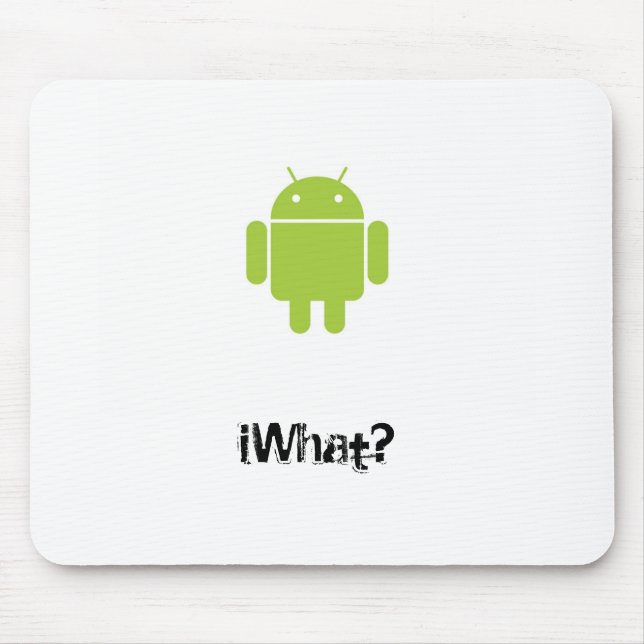 android, iWhat? Mouse Mat (Front)