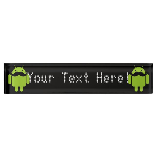 Android Robot Mustache on Black Nameplate (Front)
