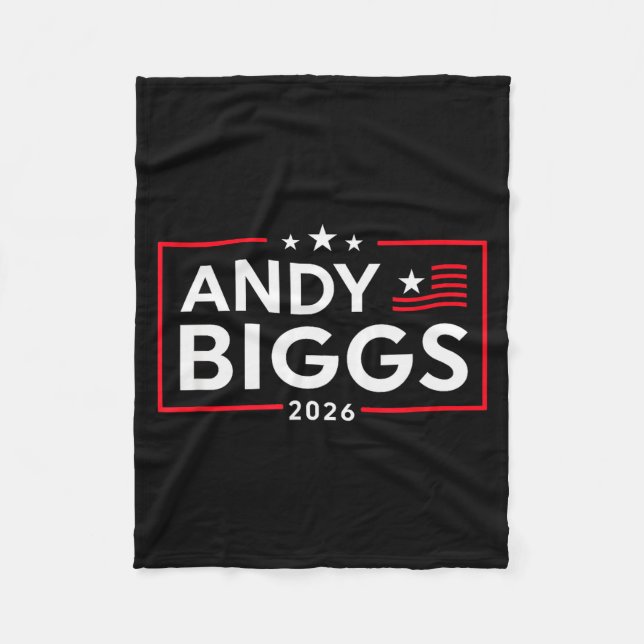 Andy Biggs For Governor Of Arizona 2026 Biggs 2026 Fleece Blanket (Front)