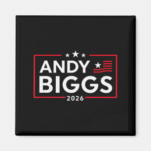 Andy Biggs For Governor Of Arizona 2026 Biggs 2026 Magnet