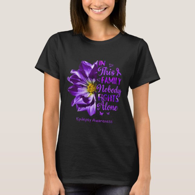 Anemone Epilepsy Awareness Costumes Nobody Fights  T-Shirt (Front)