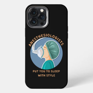 Anesthesiologists put you to sleep with style iPhone 13 pro max case