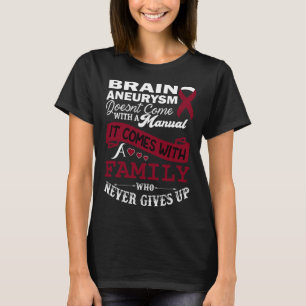 Aneurysm Awareness Burgundy Ribbon Family Support T-Shirt