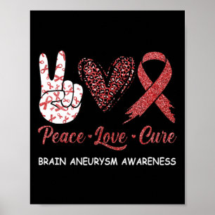 Aneurysm Awareness Peace Love Cure Leopard 1 Poster