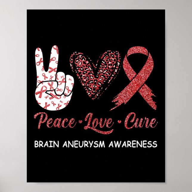 Aneurysm Awareness Peace Love Cure Leopard 1  Poster (Front)