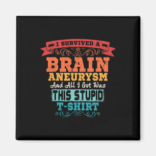 Aneurysm Surgery Survivor Awareness Gift Magnet