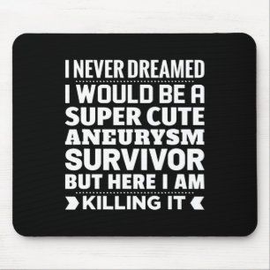Aneurysm Survivor Awareness Mouse Mat
