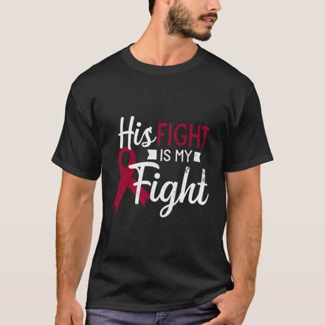 Aneurysm Survivor Design His Fight Is My Gift T-Shirt (Front)