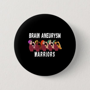 Aneurysm Survivor Warriors Awareness Gift 6 Cm Round Badge