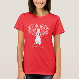 Angel Afterlife is Good Design T-Shirt