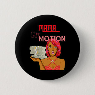 Angel Byby Mama Got Motion Mama Mum Mothers Day  6 Cm Round Badge