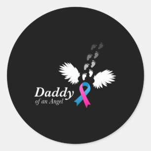 Angel Daddy Miscarriage Awareness Infant Loss Classic Round Sticker