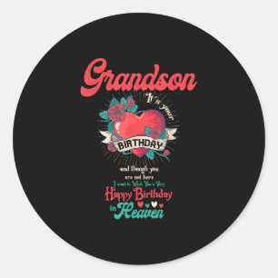 Angel Grandson Happy Birthday In Heaven Memorial D Classic Round Sticker