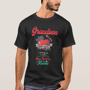 Angel Grandson Happy Birthday in Heaven Memorial D T-Shirt