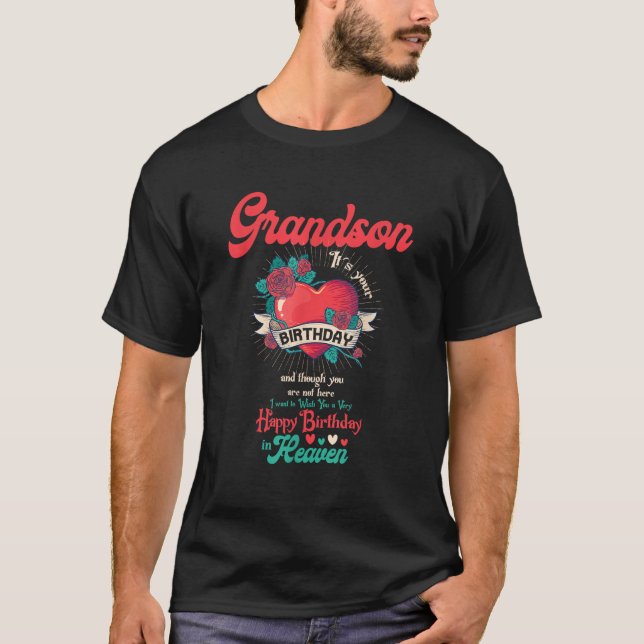 Angel Grandson Happy Birthday in Heaven Memorial D T-Shirt (Front)