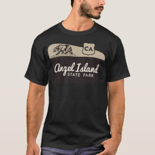 Angel Island State Park California Welcome Sign T-Shirt